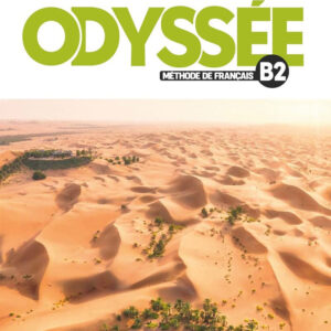 Odyssée B2 Cahier d'activités