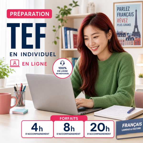 Préparation à l'examen TEF - les cours privés (1 à 1)