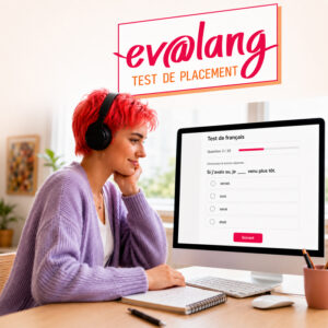 Ev@lang – Test de positionnement en français, 3 modules en ligne