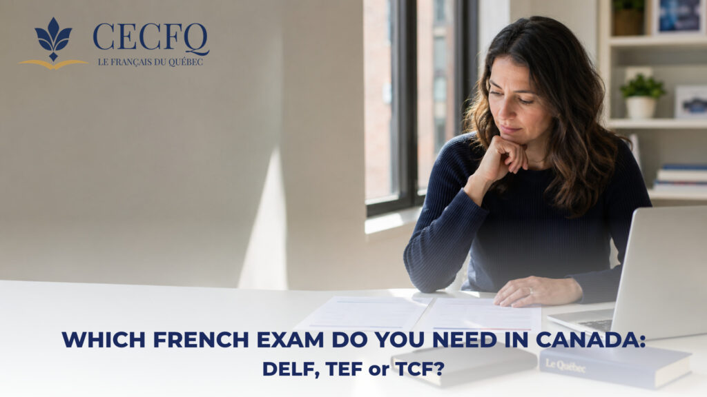 Adult learner comparing French exam requirements at a desk before choosing between DELF, TEF Canada and TCF Canada